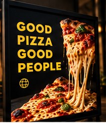 Good Pizza Good People Schild